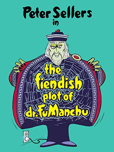 The Fiendish Plot of Dr. Fu Manchu