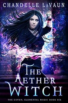 The Aether Witch - Book #6 of the Coven Saga #0.5