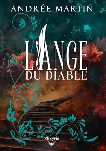 L'Ange du Diable (Morsures Bit-lit - Elixir of Moonlight)