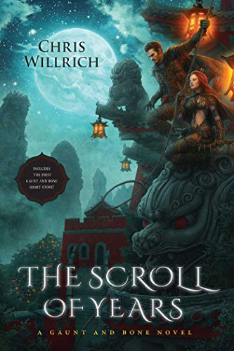 Scroll of Years: A Gaunt and Bone Novel