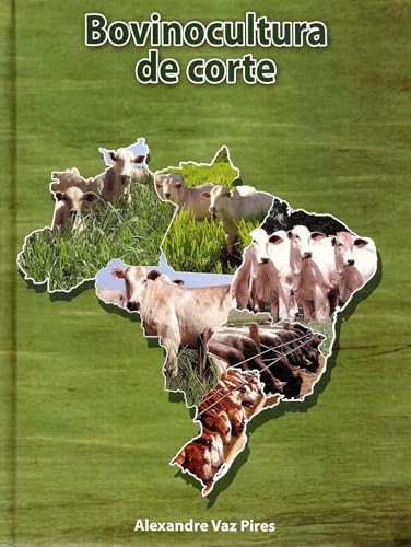BOVINOCULTURA DE CORTE - VOLUMES I E II