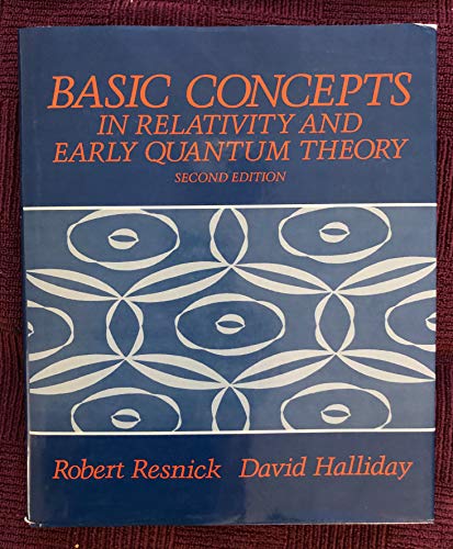 Basic Concepts in Relativity and Early Quantum ... 0471888133 Book Cover