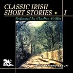 Cover of Classic Irish Short Stories, Volume 1