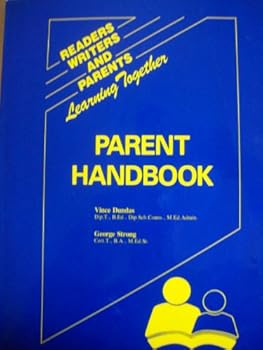Paperback Parent Handbook: Readers, Writers, and Parents Learning Together Book