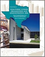 TEXAS PUBLIC SCHOOL ORGANIZATION AND ADMINISTRATION: 2006: 2006 0757525431 Book Cover