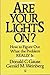 Are Your Lights On?: How to Figure Out What the Problem Really Is