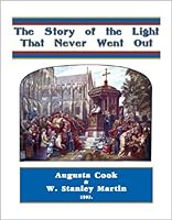 The Story of the Light that Never Went Out: A History of English Protestantism for Young Readers 1588403424 Book Cover