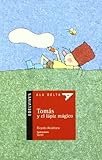 define ala y hala  Tomás y el lápiz mágico: 7 (Ala Delta - Serie roja)