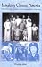 Remaking Chinese America: Immigration, Family, and Community, 1940-1965