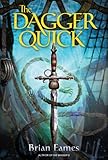 The Dagger Quick (The Dagger Chronicles)