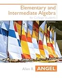 Elementary and Intermediate Algebra