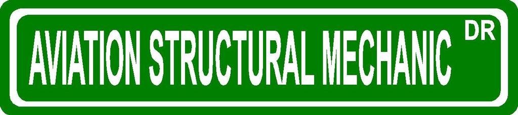 Aviation Structural Mechanic USN Navy Rating Green Aluminum Street Sign 4