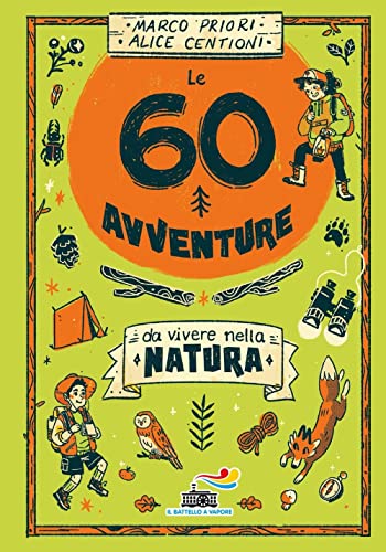 Le 60 avventure da vivere nella natur