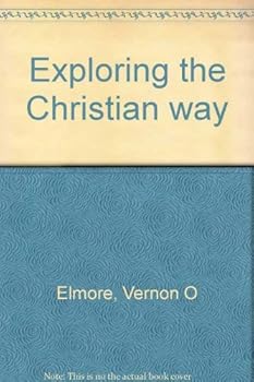 Hardcover Exploring the Christian way Book
