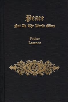 Hardcover Peace, Not as The World Gives Book