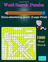 Word Search Puzzles :: Brain-stimulating puzzle (Large-Print) 1000 Word Search Vol.3 1730896758 Book Cover