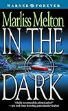 In the Dark (Navy SEALs, Book 2)