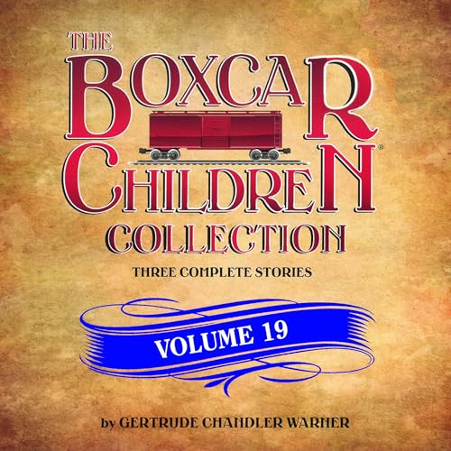 The Boxcar Children Collection Volume 19 by Gertrude Chandler Warner episode artwork