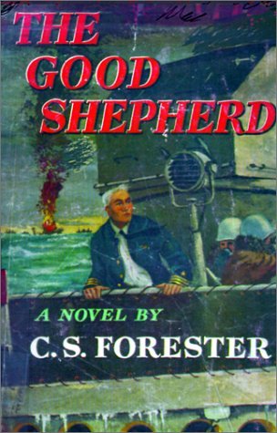 The Good Shepherd by C. S. Forester (1955-12-19) B01JXT9JAA Book Cover