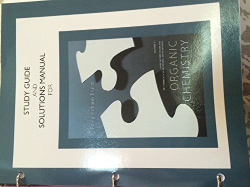 Study Guide and Solutions Manual for Organic Chemistry Third Custom ...
