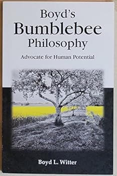 Unknown Binding Boyd's Bumblebee Philosophy Advocate for Human Potential Book