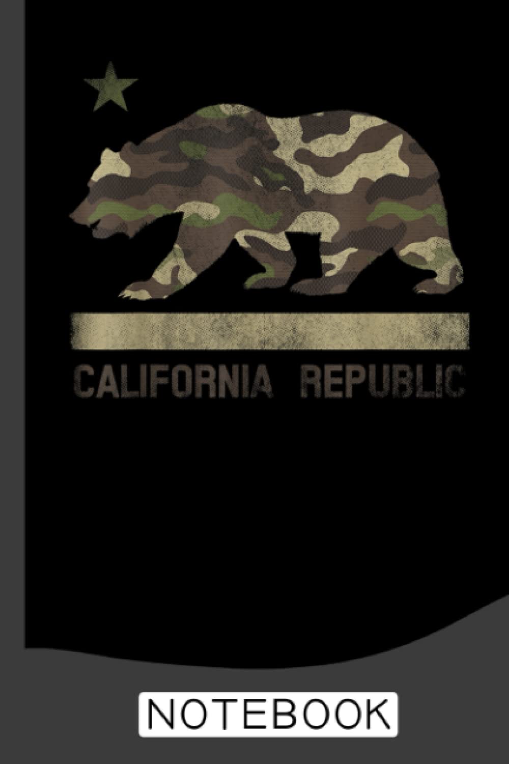 Camouflage California Republic Flag Bear Star Cali LA Notebook: California Notepad, Gifts for a Traveler, Holliwood, Light Lined LA City Diary for ... ... Boys Women Teens Tourists, 120 pages 6x9