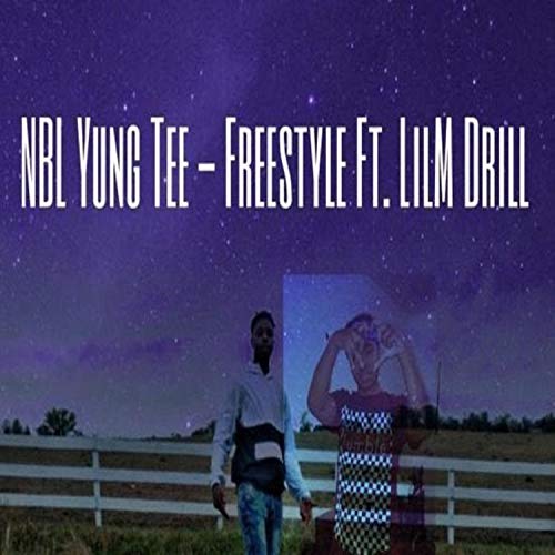 NBL Yung TEE Freestyle [Explicit]