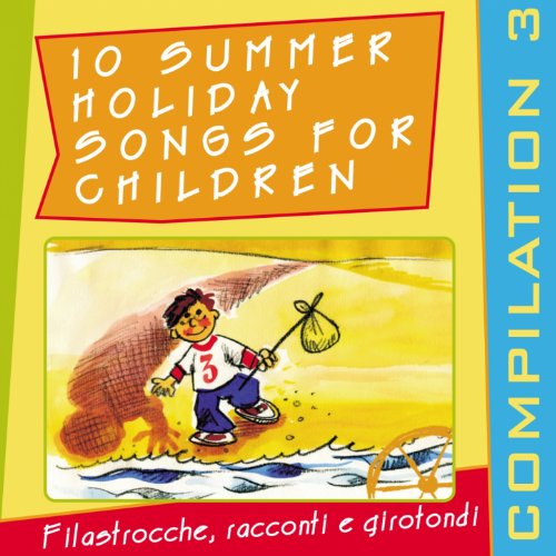 10 Summer Holiday Songs for Children, Vol. 3 de VARIOUS ARTISTS sur