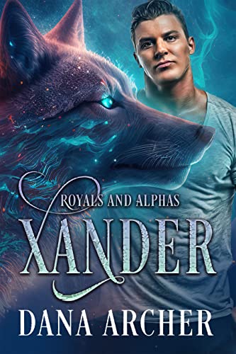 Xander (Royals and Alphas Book 7) (English Edition)
