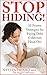 STOP HIDING!  10 Proven Strategies for Facing Debt Collectors Head On!