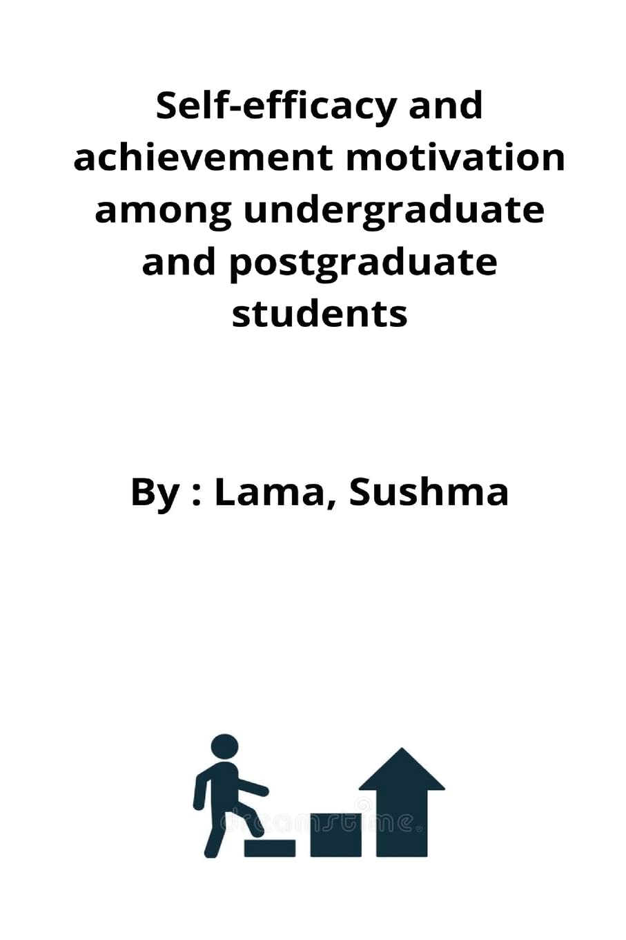 Self-efficacy and achievement motivation among undergraduate and postgraduate students