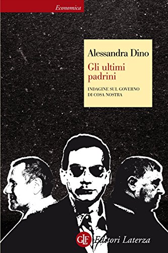 Gli ultimi padrini: Indagine sul governo di Cosa
