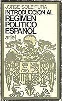 INTRODUCCION AL REGIMEN POLITICO ESPAÑOL. B00F9S62P0 Book Cover