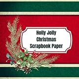 Photo Gallery holly jolly christmas scrapbook paper: red and green holiday craft paper pad, 20 double sided sheets, 8.5" x 8.5", 20 unique designs, 40 pages Photo Gallery holly jolly christmas scrapbook paper: red and green holiday craft paper pad, 20 double sided sheets, 8.5" x 8.5", 20 unique designs, 40 pages