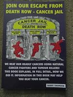 Join Our Escape from Death Row - Cancer Jail 0646484575 Book Cover