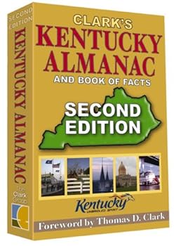 Hardcover Clark's Kentucky Almanac and Book of Facts Second Edition Book