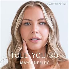 Told You So Audiolibro Por Mayci Neeley arte de portada