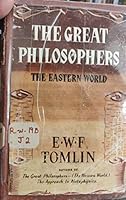 The Great Philosophers, The Eastern World B0000CI6CM Book Cover