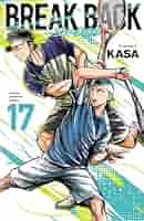 BREAK BACK １〜17巻　KASA ブレークバック　ブレイクバック 81KDgSxI5IL._UF894,1000_QL80_.jpg