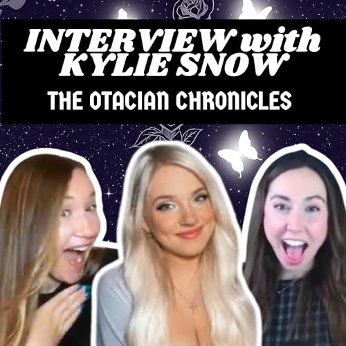 Kylie Snow UNFILTERED: The Otacian Chronicles and what's next