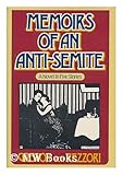 Memoirs of an anti-Semite / Gregor von Rezzori - Gregor von Rezzori 