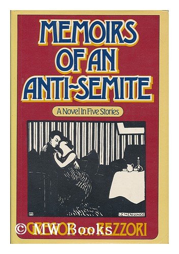 Memoirs of an Anti-Semite