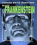 Meet Frankenstein (Famous Movie Monsters)