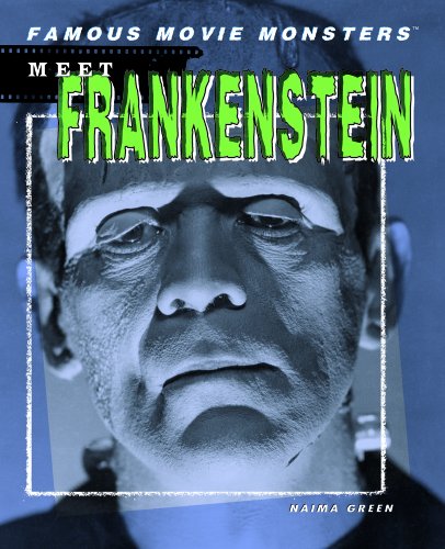 Meet Frankenstein (Famous Movie Monsters)