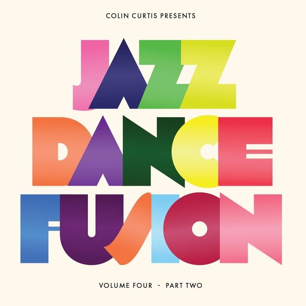 CURTIS, Colin/VARIOUS - Jazz Dance Fusion Vol 4 Part 2 - Vinyl (gatefold 2xLP)