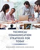 Technical Communication Strategies for Today (2nd Edition)