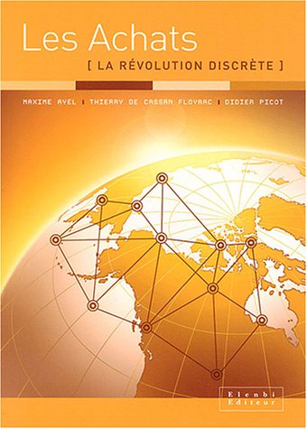 Télécharger Les Achats : La Révolution discrète Francais PDF