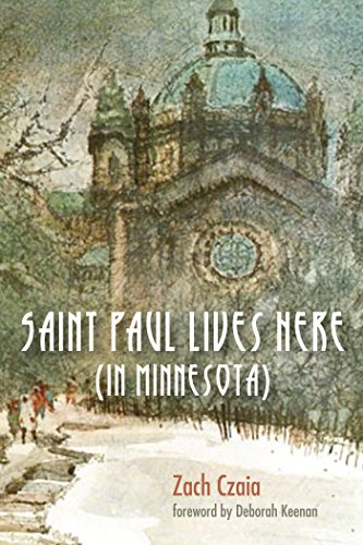 Saint Paul Lives Here (In Minnesota) (English Edition)