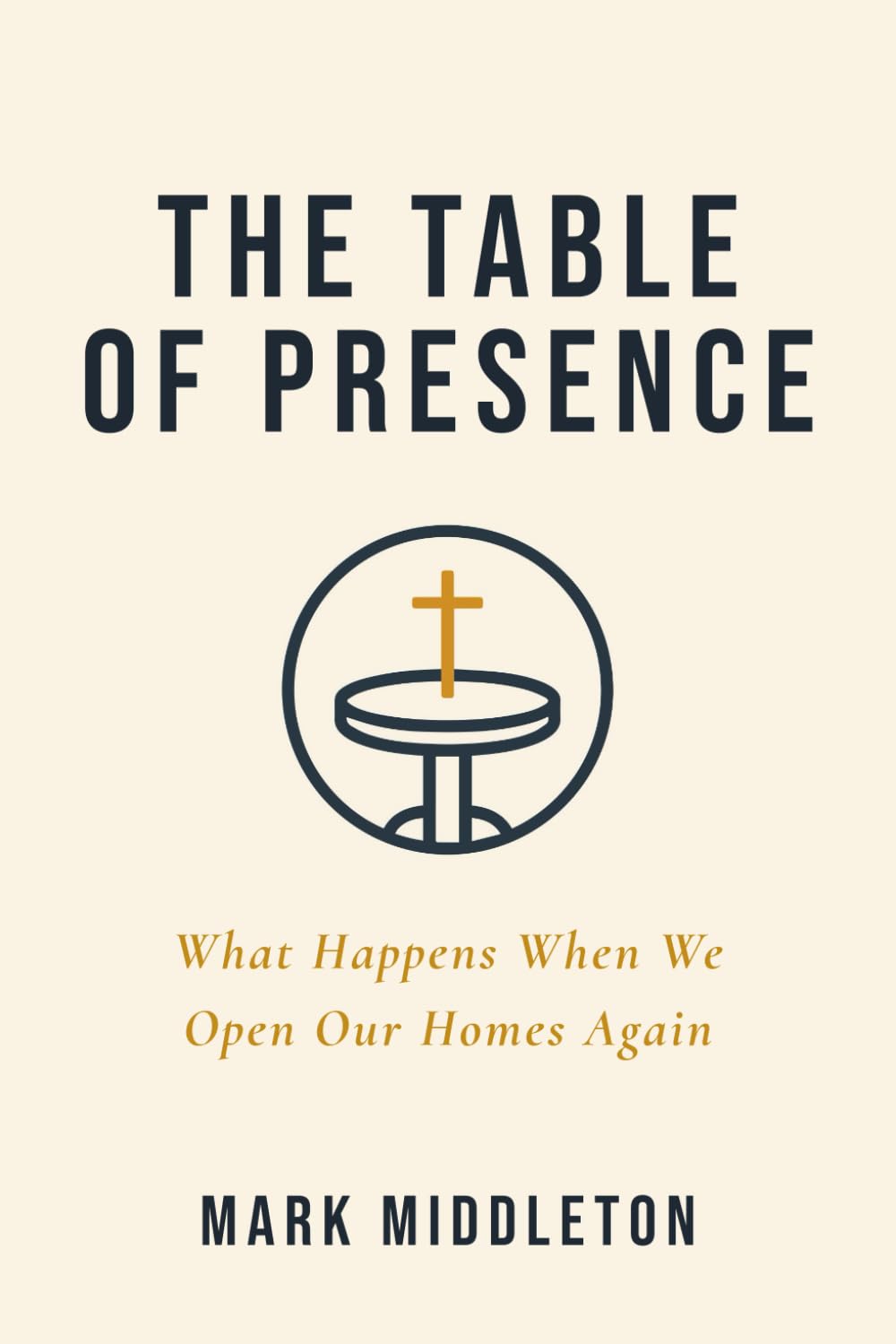 The Table of Presence: What Happens When We Open Our Homes Again
