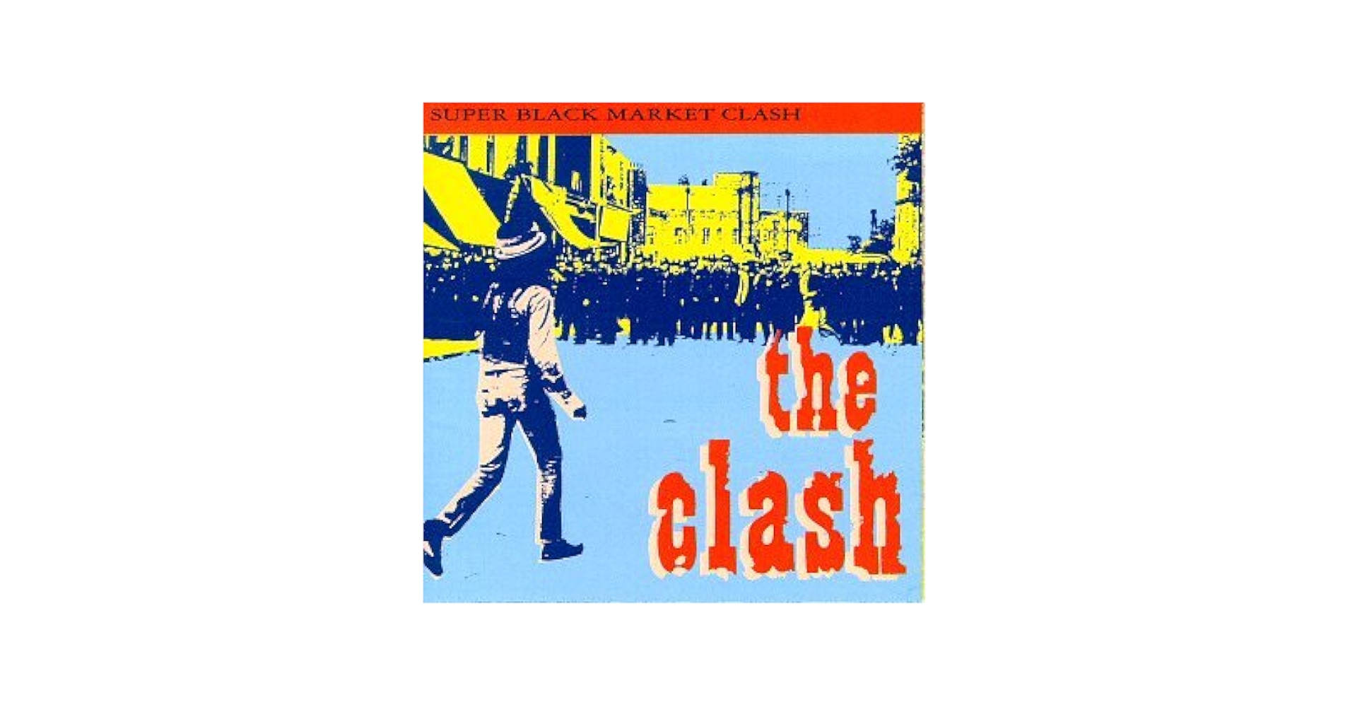 Clash - Super Black Market Clash - Amazon.com Music